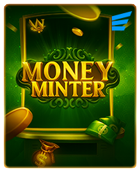 MONEY MINTER