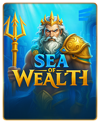 SEA OF WEALTH